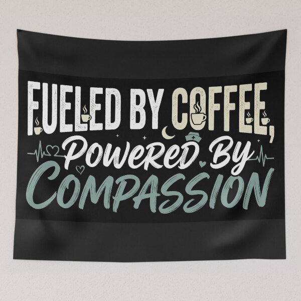 Artikelvorschau, Fueled By Coffee Powered By Compassion Nurse Heart entworfen und verkauft von SkillShopMill.