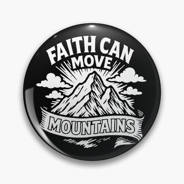 Item preview, Matthew 17:20 Faith Can Move Mountains designed and sold by plushism.