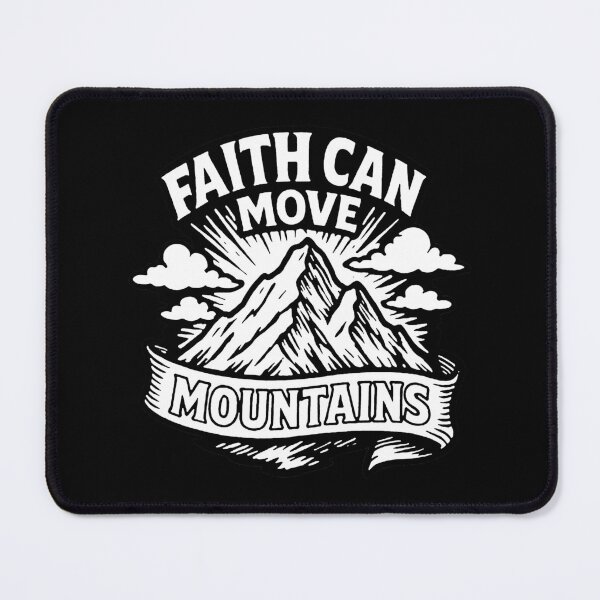 Item preview, Matthew 17:20 Faith Can Move Mountains designed and sold by plushism.