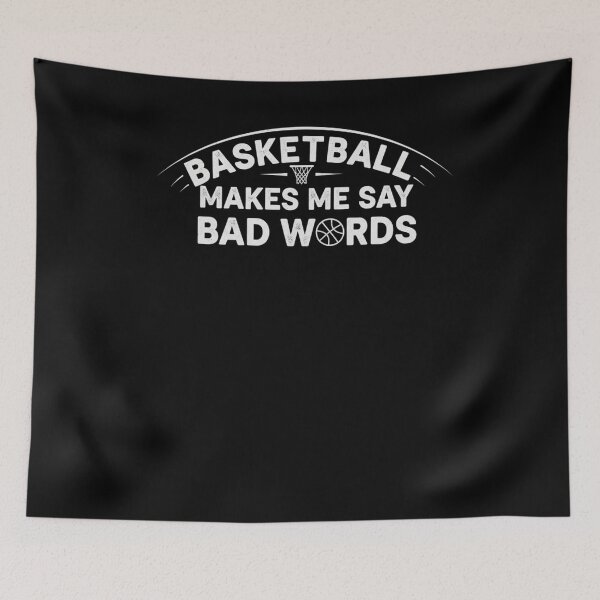 Item preview, Funny Basketball Makes Me Say Bad Words Player designed and sold by snowry.
