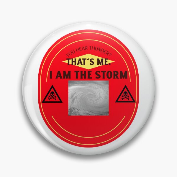 Item preview, You Hear Thunder That’s Me. I Am The Storm designed and sold by PSSC.