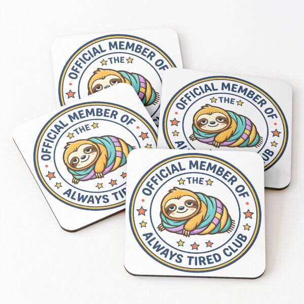 Item preview, Always Tired Club Sloth designed and sold by TshirtsOnline-.