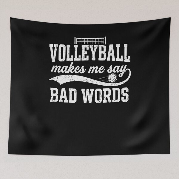 Item preview, Volleyball Makes Me Say Bad Words Player Humor designed and sold by snowry.