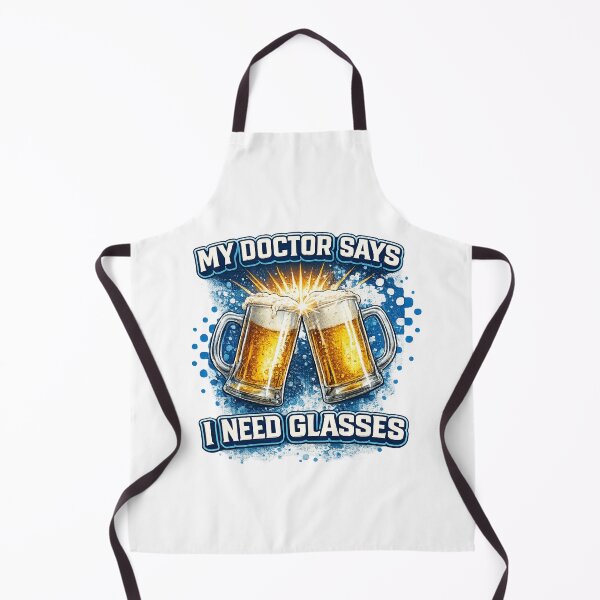 Item preview, My Doctor Says I Need Glasses Funny Beer Lovers Design designed and sold by JoeyBlackLabel.