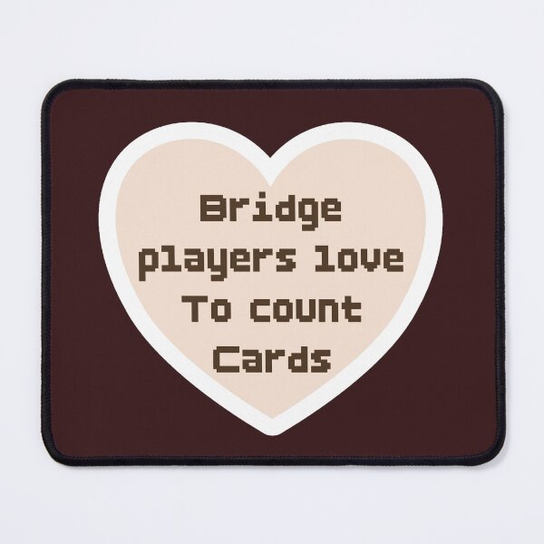 Item preview, Bridge, card game, Bridge players love to count cards, terminology, pixelated, heart designed and sold by DebbieJoyArt.
