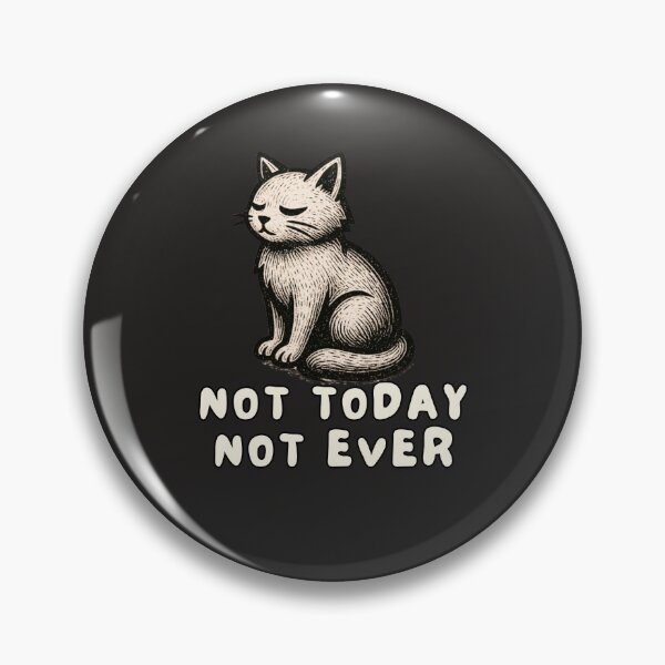 Item preview, Calm Cat Not Today Design designed and sold by AdicretorDesign.