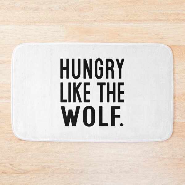 Item preview, Hungry Like The Wolf designed and sold by Normbot2000.