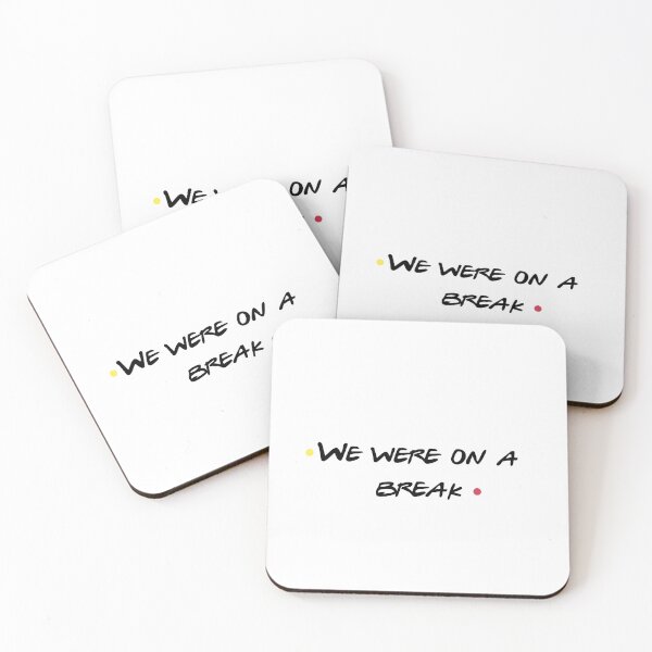 Item preview, We Were On A Break Funny Relationship Quote designed and sold by NicolasGlowArt.