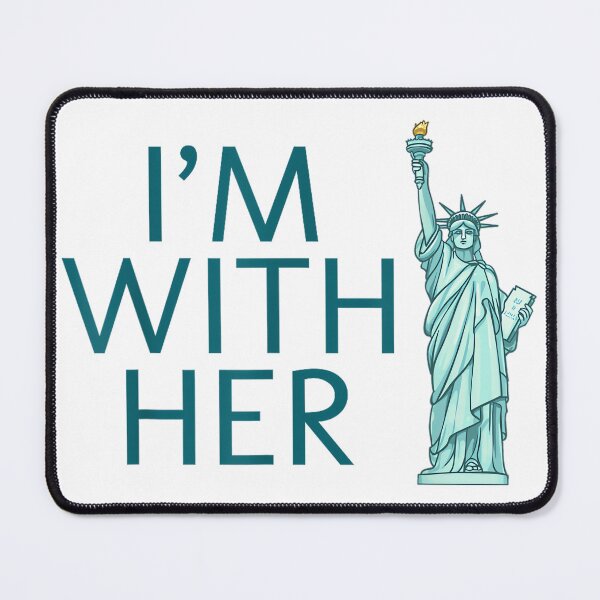 Item preview, I'm with her Statue of Liberty designed and sold by JosephCTesterma.