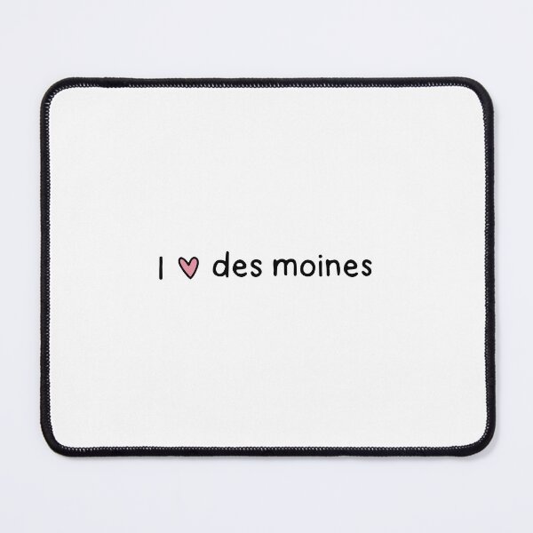 Item preview, I love des moines designed and sold by dontqu0teme.