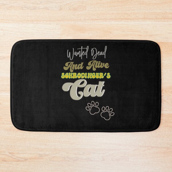 Item preview, Wanted Dead and Alive – Schrödinger's Cat | Quantum Physics Humor designed and sold by Aquarius-club.