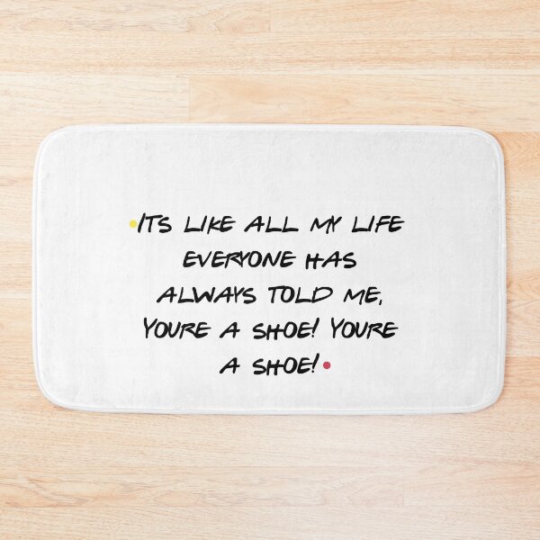 Item preview, You're a Shoe Funny Quote Humorous Saying designed and sold by NicolasGlowArt.