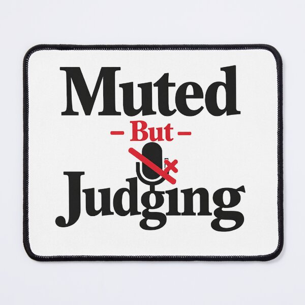 Item preview, Muted But Judging – Funny Zoom Meeting Humor Sticker designed and sold by EastEndTownie.