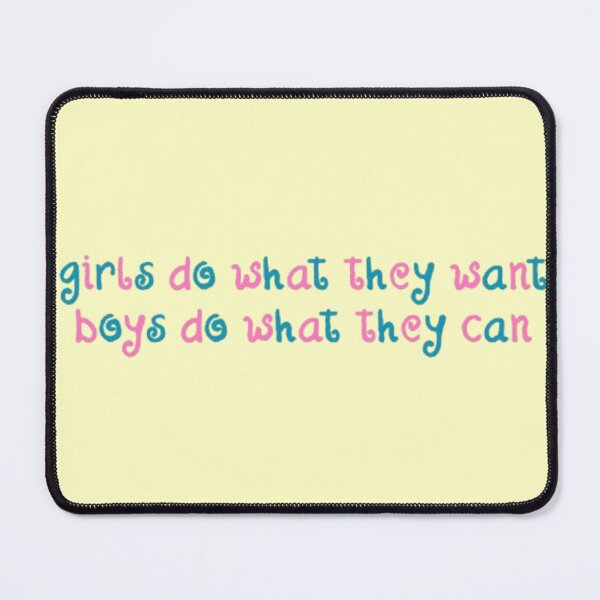 Item preview, girls do what they want boys do what they can designed and sold by trinketgal.