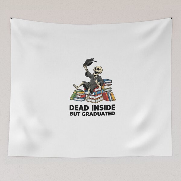 Item preview, Funny Graduated Dead Inside But Graduated  designed and sold by Thread&Fable.