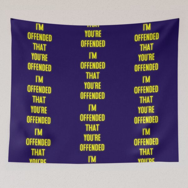 Item preview, I'm Offended designed and sold by Normbot2000.
