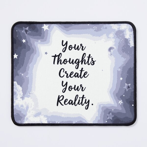 Item preview, Your Thoughts Create Your Reality Manifestation Quote Design designed and sold by THE JAVE STUDIOS.