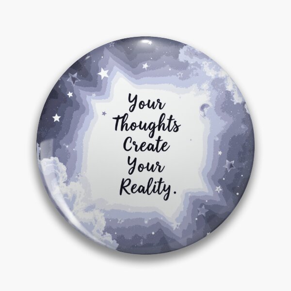 Item preview, Your Thoughts Create Your Reality Manifestation Quote Design designed and sold by THE JAVE STUDIOS.
