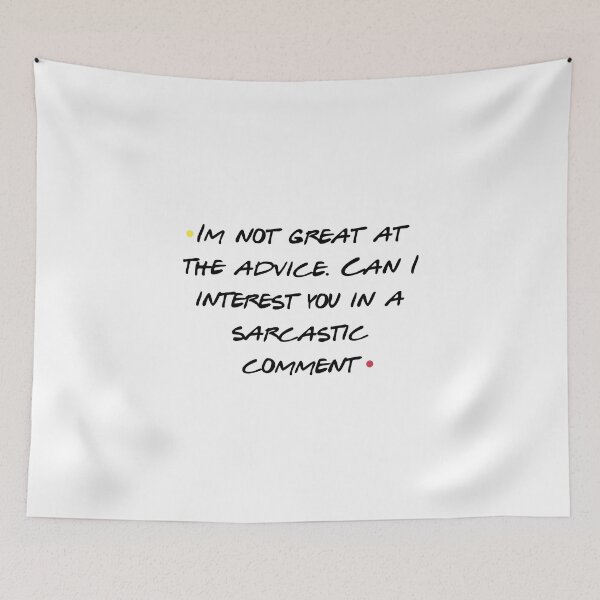 Item preview, Sarcastic Comment Funny Advice Humor Tee designed and sold by NicolasGlowArt.