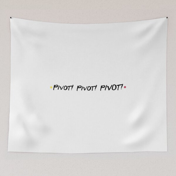 Item preview, Pivot Pivot Pivot Emphatic Text Design designed and sold by NicolasGlowArt.