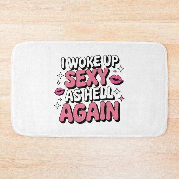 Item preview, I Woke Up Sexy As Hell Again Funny Women Sarcastic Confidence Shirt designed and sold by Milosstudio.
