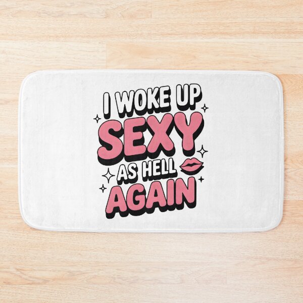 Item preview, I Woke Up Sexy As Hell Again Funny Women Sarcastic Confidence Shirt designed and sold by Milosstudio.