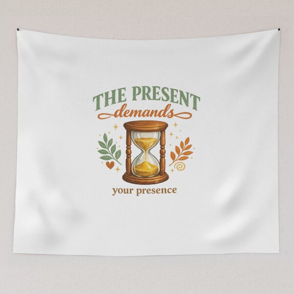 Item preview, Be Present, Time Is Now designed and sold by Dresut.