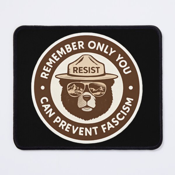 Item preview, Only you can prevent fight fascism - smokey the bear resist alt us service protect our national parks designed and sold by SkeletonsDanger.
