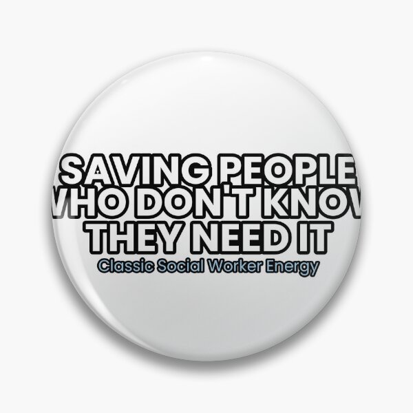 Item preview, Social Worker Humor Gift - Saving People Who Don't Know It designed and sold by houseoflushella.