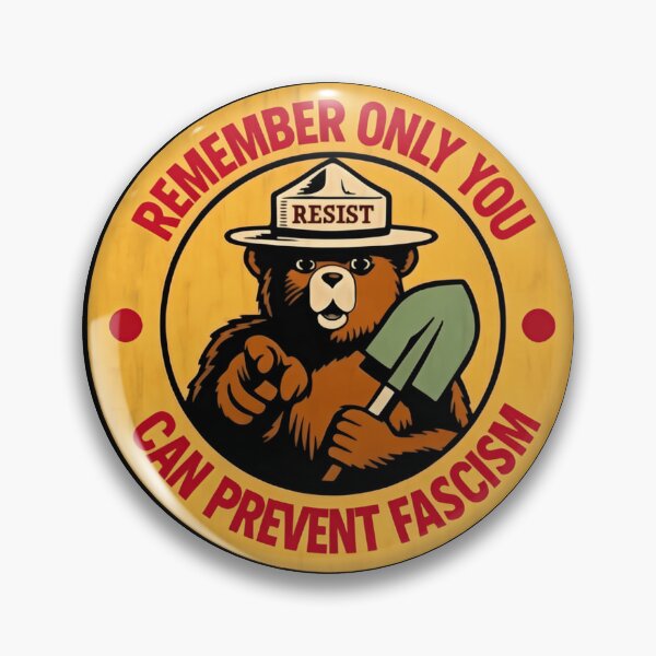 Item preview, Only you can prevent fight fascism - smokey the bear resist alt us service protect our national parks designed and sold by SkeletonsDanger.