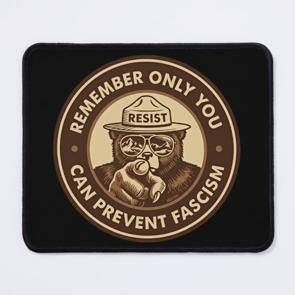 Item preview, Only you can prevent fight fascism - smokey the bear resist alt us service protect our national parks designed and sold by SkeletonsDanger.