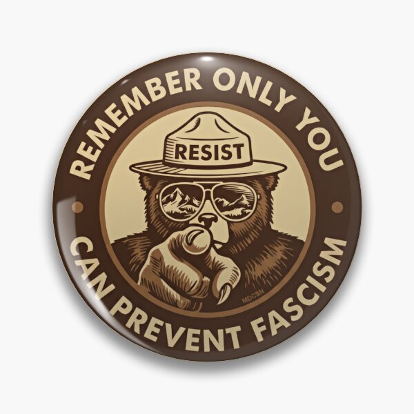Item preview, Only you can prevent fight fascism - smokey the bear resist alt us service protect our national parks designed and sold by SkeletonsDanger.
