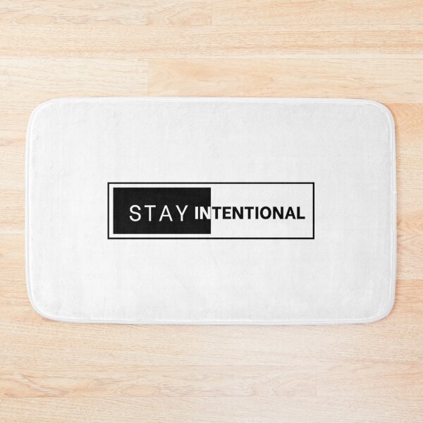 Item preview, Stay Intentional Minimalist Motivation Quote Focus Mindset Design designed and sold by AXIS-EQUILIBRIO.