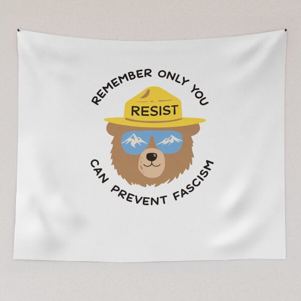 Item preview, Only you can prevent fight fascism - smokey the bear resist alt us service protect our national parks designed and sold by SkeletonsDanger.