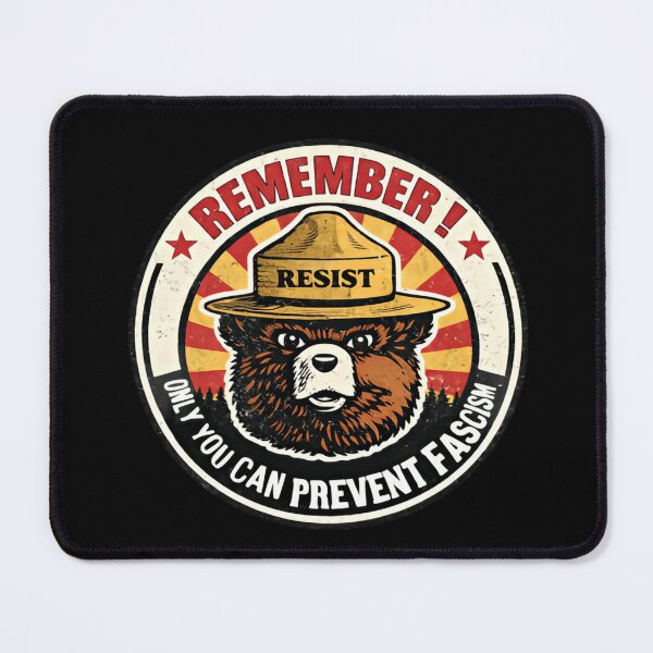 Item preview, Only you can prevent fight fascism - smokey the bear resist alt us service protect our national parks designed and sold by SkeletonsDanger.