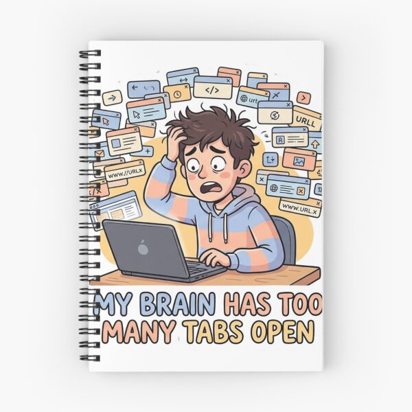 Item preview, Funny My Brain Has Too Many Tabs Open Sticker - Overwhelmed Tech Humor designed and sold by ItsArtisticLab.