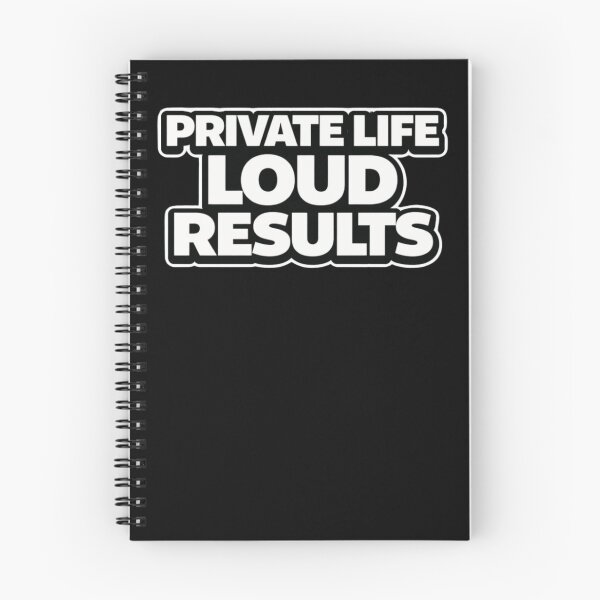 Item preview, Private Life Loud Results Mindset Shirt designed and sold by Papier Atelier Art.