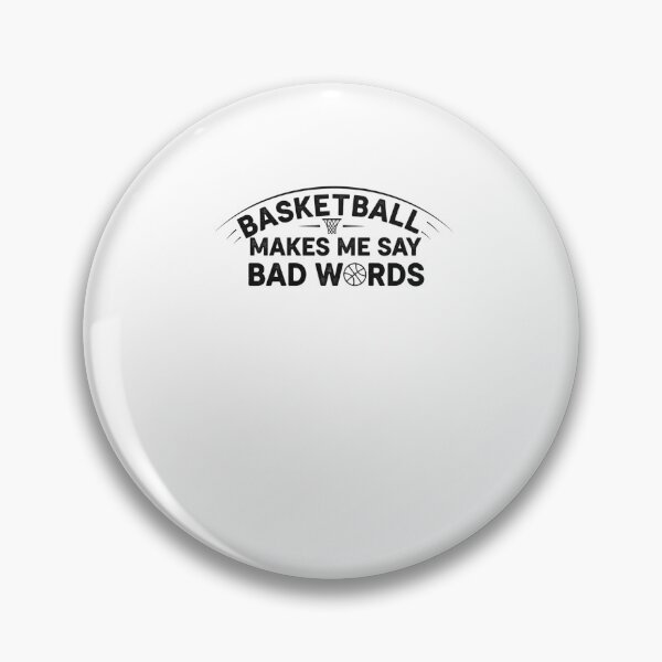 Item preview, Basketball Makes Me Say Bad Words Funny Player designed and sold by snowry.