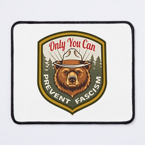 Item preview, Only you can prevent fight fascism - smokey the bear resist alt us service protect our national parks designed and sold by SkeletonsDanger.