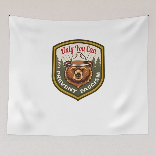 Item preview, Only you can prevent fight fascism - smokey the bear resist alt us service protect our national parks designed and sold by SkeletonsDanger.