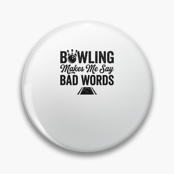 Artikelvorschau, Bowling bringt mich dazu, Schimpfwörter zu sagen (Lustiger Bowler) entworfen und verkauft von snowry.