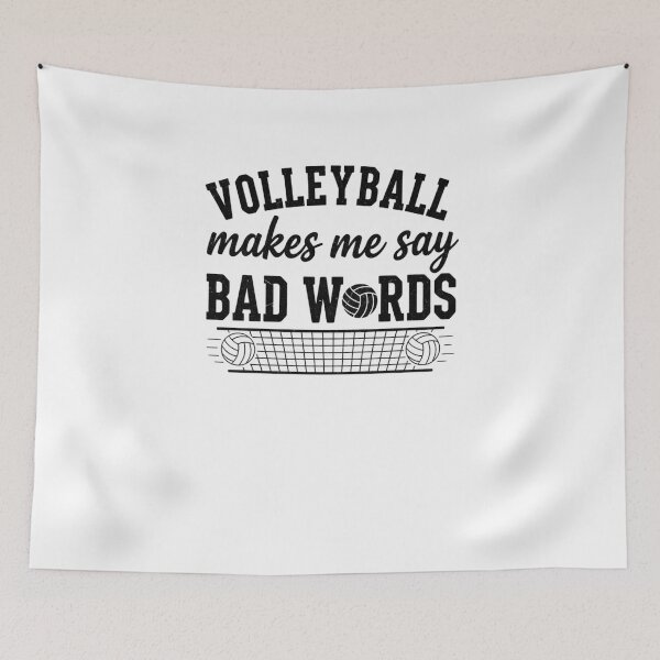 Item preview, Volleyball Makes Me Say Bad Words Funny Player designed and sold by snowry.