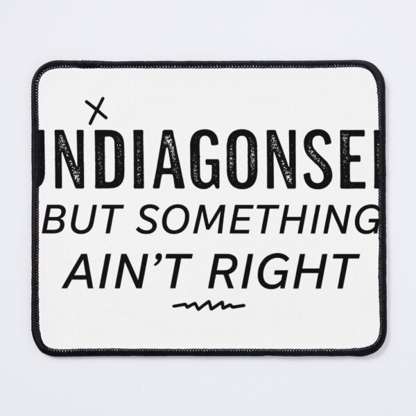 Item preview, Something Ain't Right – Relatable Undiagnosed Symptoms Shirt designed and sold by Artistry Tee Co.
