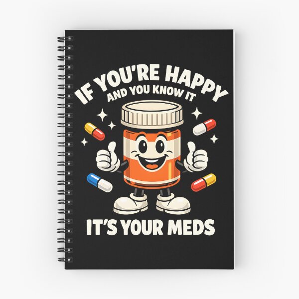 Item preview, If You're Happy And You Know It It's Your Meds Funny Cute Pill Mascot Shirt designed and sold by LunaMagicStudio.
