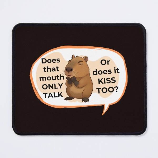 Item preview, Does that mouth only talk? designed and sold by Capy Brazil.