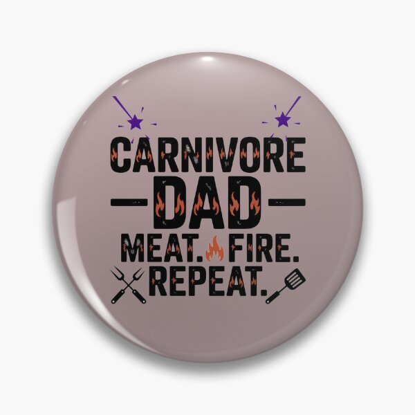 Item preview, Carnivore Dad – Meat. Fire. Repeat designed and sold by MystiMagica.