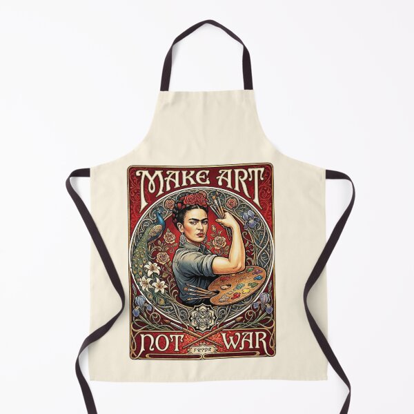 Item preview, Make Art Not War Frida Painter designed and sold by TeeARTHY.