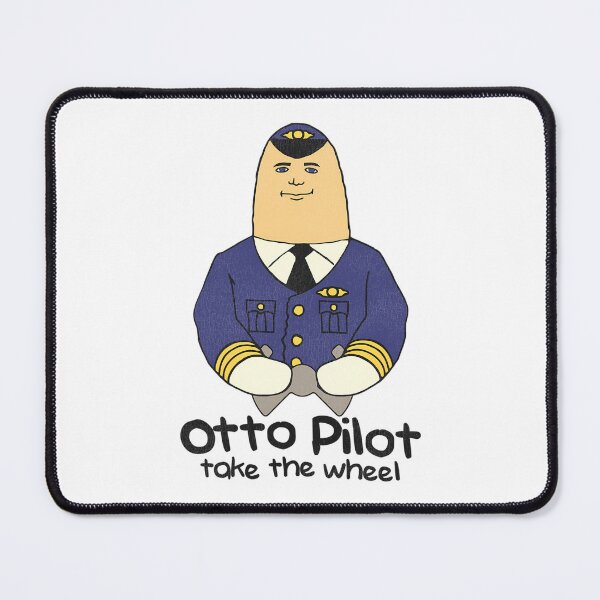 Item preview, Otto Pilot Take The Wheel designed and sold by Chaosoky.