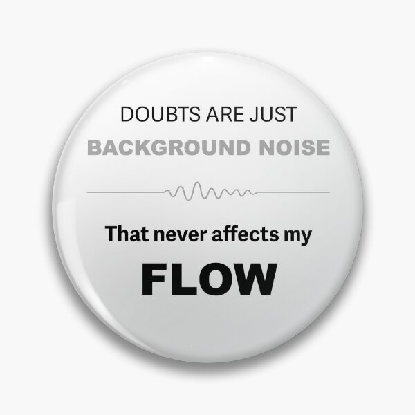 Item preview, Doubts are Just Background Noise | Affirmations designed and sold by Lotuida.