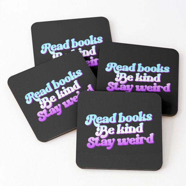 Item preview, Read Books Be Kind Stay Weird designed and sold by SkeletonsDanger.